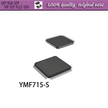 NOVO 1PCS/MONTE YMF715-S YMF715E-S YMF715B-S YMF715C-S YMF711-S LQFP-100
